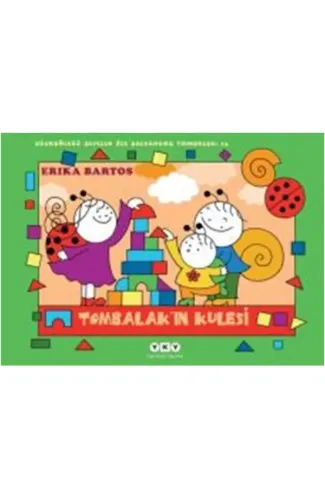 Uğurböceği Sevecen ile Salyangoz Tomurcuk 15 - Tombalak'ın Kulesi