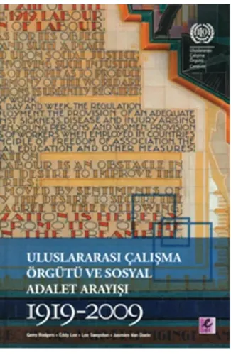 Uluslararası Çalışma Örgütü ve Sosyal Adalet Arayışı 1919-2009