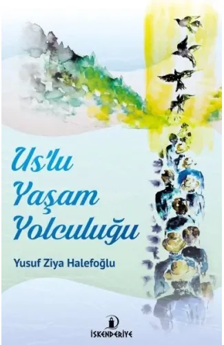 Us'lu Yaşam Yolculuğu