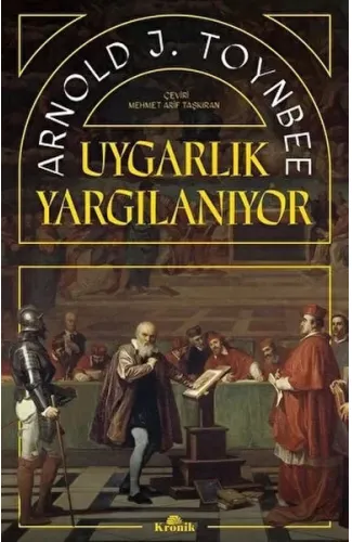 Uygarlık Yargılanıyor