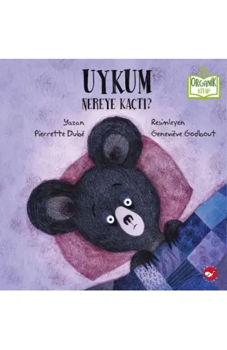 Uykum Nereye Kaçtı? - Organik Kitaplar