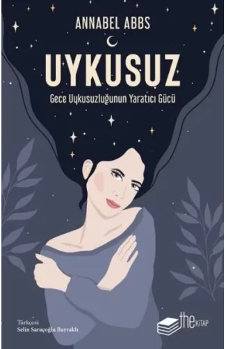 Uykusuz: Gece Uykusuzluğunun Yaratıcı Gücü