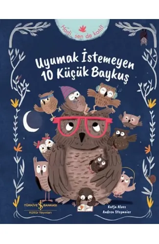 Uyumak İstemeyen 10 Küçük Baykuş