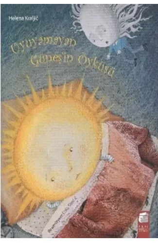 Uyuyamayan Güneşin Öyküsü