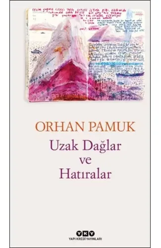 Uzak Dağlar ve Hatıralar