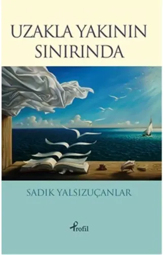Uzakla Yakının Sınırında