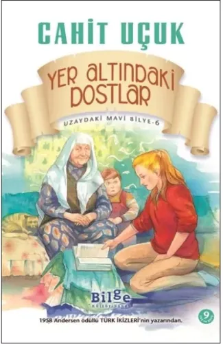 Uzaydaki Mavi Bilye 6 Yeraltındaki Dostlar