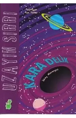 Uzayın Sırrı - Kara Delik