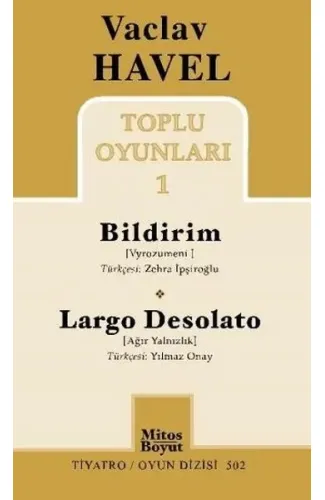 Vaclav Havel Toplu Oyunları 1 / Bildirim-Largo Desolato