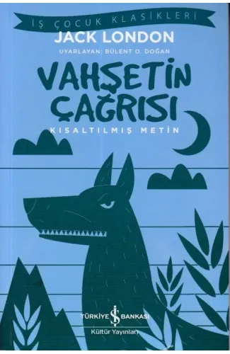 Vahşetin Çağrısı - Kısaltılmış Metin