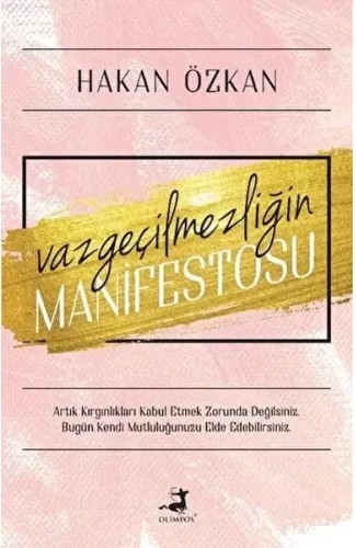 Vazgeçilmezliğin Manifestosu