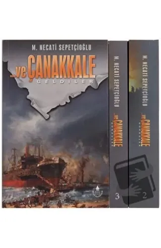 Ve Çanakkale Geldiler, Gördüler, Döndüler (3 Kitap Takım)
