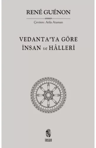 Vedanta'ya Göre İnsan ve Halleri
