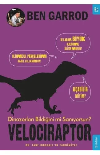 Velociraptor; Dinozorları Bildiğini mi Sanıyorsun?
