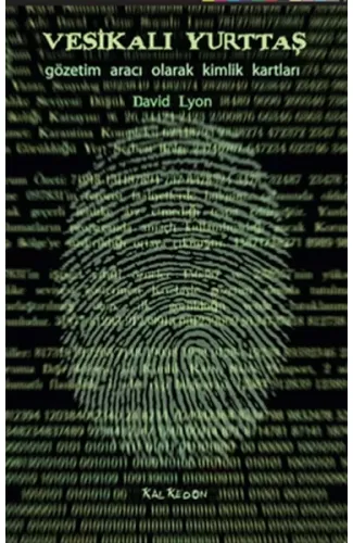 Vesikalı Yurttaş  Gözetim Aracı Olarak Kimlik Kartları