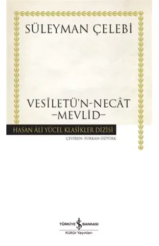 Vesiletü'n-Necat - Mevlid - Hasan Ali Yücel Klasikleri (Ciltli)