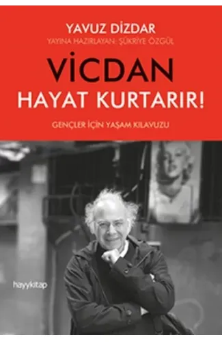 Vicdan Hayat Kurtarır