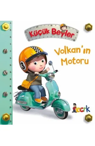 Volkan’ın Motoru - Küçük Beyler