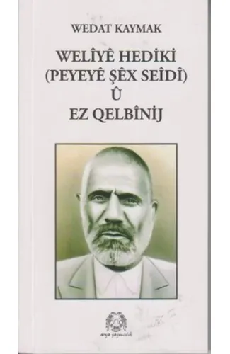 Weliye Hediki u Ez Qelbinij