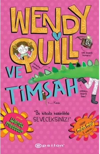 Wendy Quill Ve Timsah