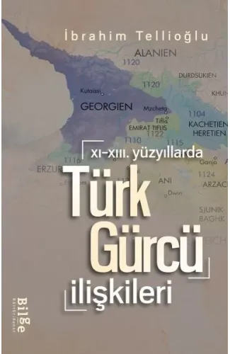 XI.-XIII. Yüzyıllarda Türk-Gürcü İlişkileri