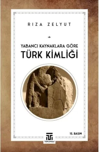Yabancı Kaynaklara Göre Türk Kimliği