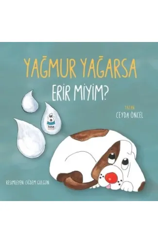 Yağmur Yağarsa Erir miyim?