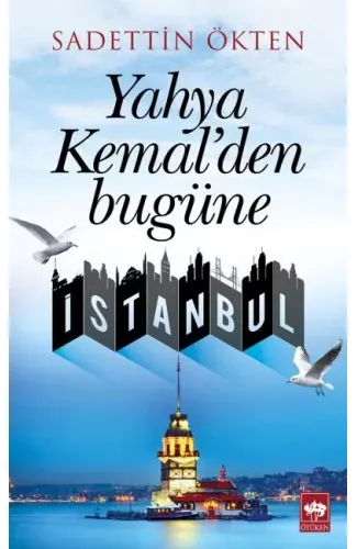 Yahya Kemal'den Bugüne İstanbul