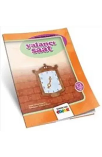 Yalancı Saat / Tonton Dede Masalları-2