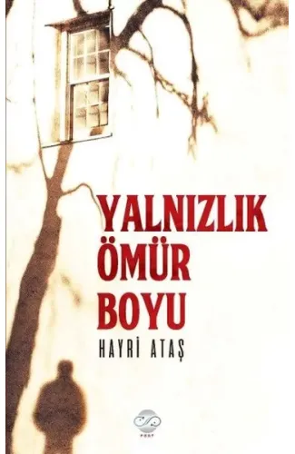 Yalnızlık Ömür Boyu
