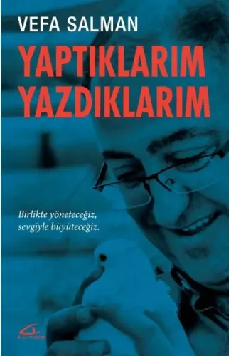 Yaptıklarım Yazdıklarım
