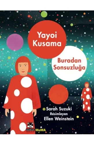 Yayoı Kusama – Buradan Sonsuzluğa