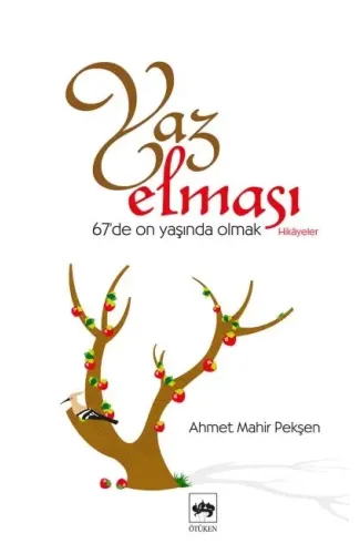 Yaz Elması  67'de On Yaşında Olmak