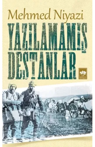 Yazılamamış Destanlar