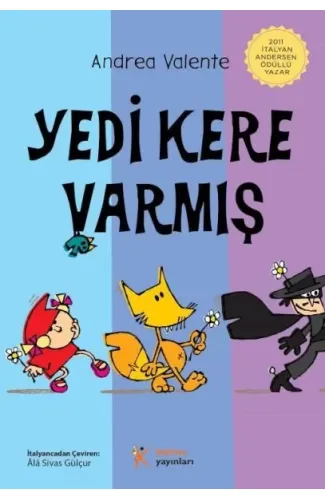 Yedi Kere Varmış