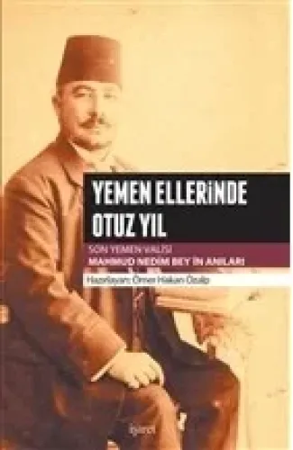 Yemen Ellerinde Otuz Yıl