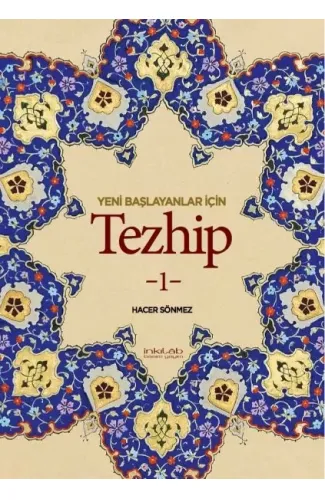 Yeni Başlayanlar İçin Tezhip 1