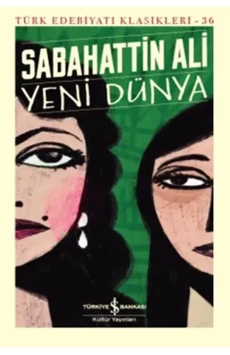 Yeni Dünya - Türk Edebiyatı Klasikleri