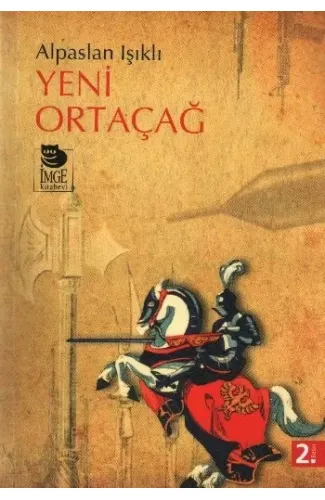 Yeni Ortaçağ (Alpaslan Işıklı)