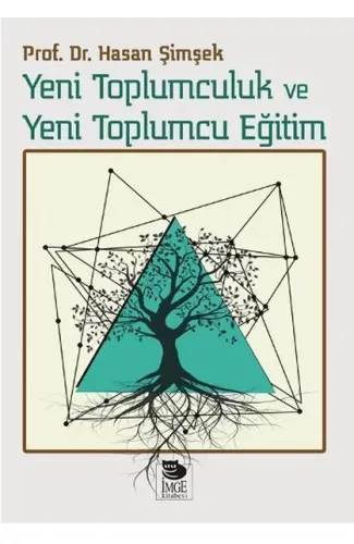 Yeni Toplumculuk ve Yeni Toplumcu Eğitim