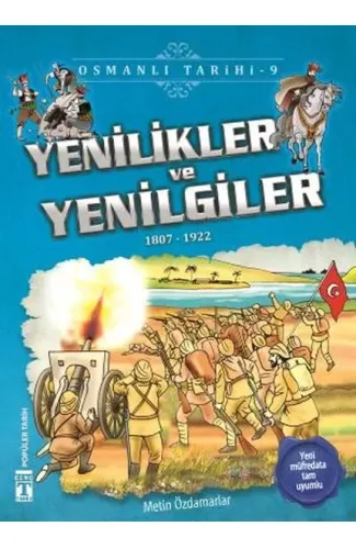 Yenilikler ve Yenilgiler - Osmanlı Tarihi 9