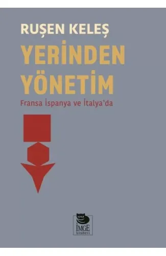 Yerinden Yönetim - Fransa İspanya ve İtalya'da