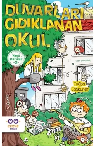 Yeşil Kafalar 2 - Duvarları Gıdıklanan Okul