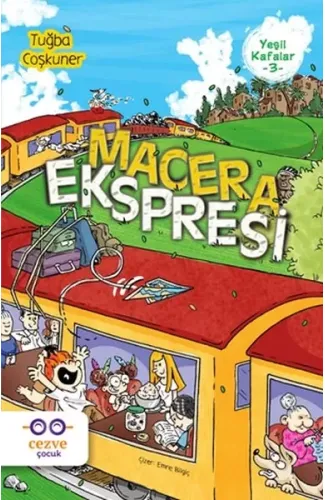 Yeşil Kafalar 3 - Macera Ekspresi