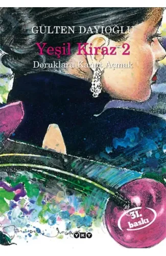 Yeşil Kiraz 2 - Doruklara Kanat Açmak