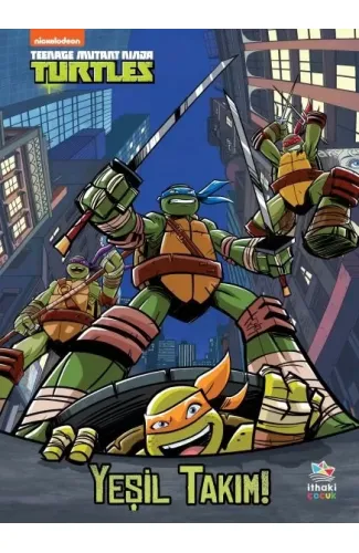 Yeşil Takım! - Genç Mutant Ninja Kaplumbağalar