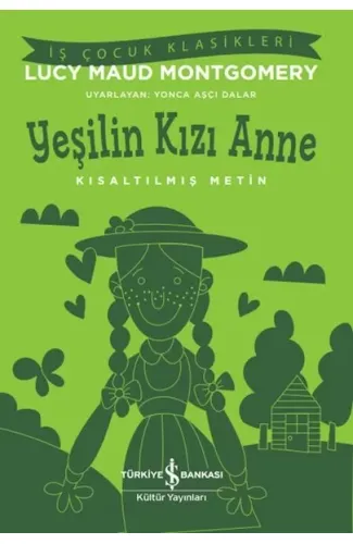 Yeşilin Kızı Anne - Kısaltılmış Metin