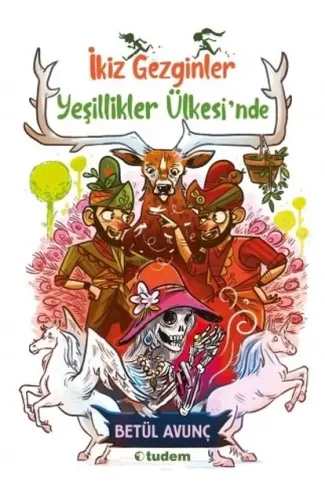 Yeşillikler Ülkesi'nde - İkiz Gezginler