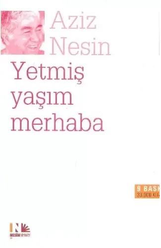 Yetmiş Yaşım Merhaba
