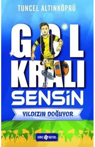 Yıldızın Doğuyor - Gol Kralı Sensin